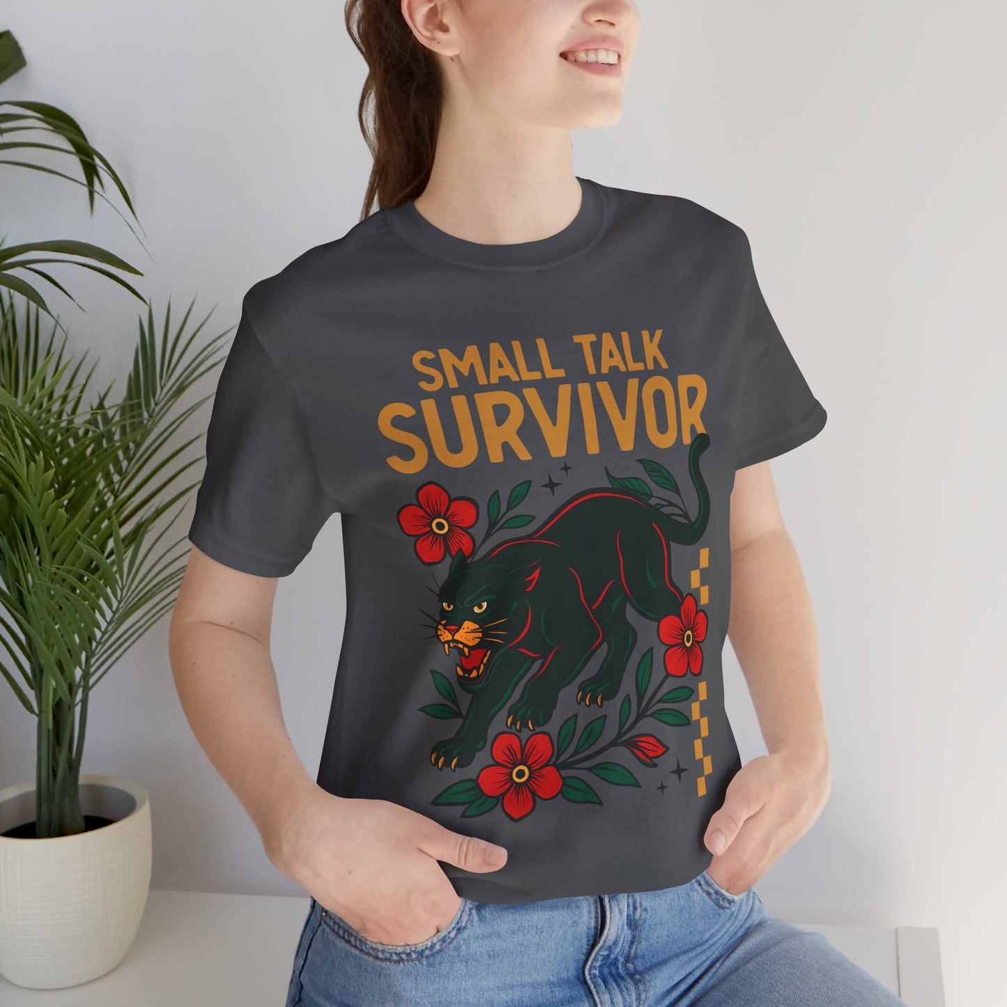 Small Talk Survivor Shirt