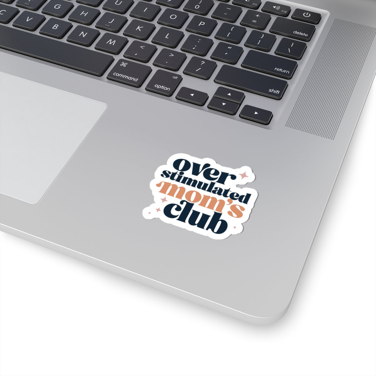 Over Stimulated Mom's Club Sticker