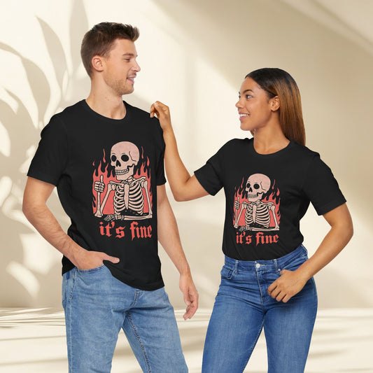 Skeleton "its fine" Tee Shirt