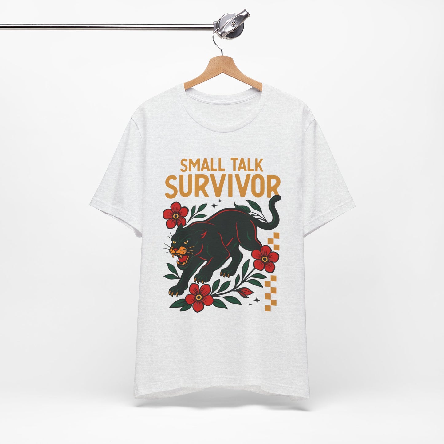 Small Talk Survivor Shirt