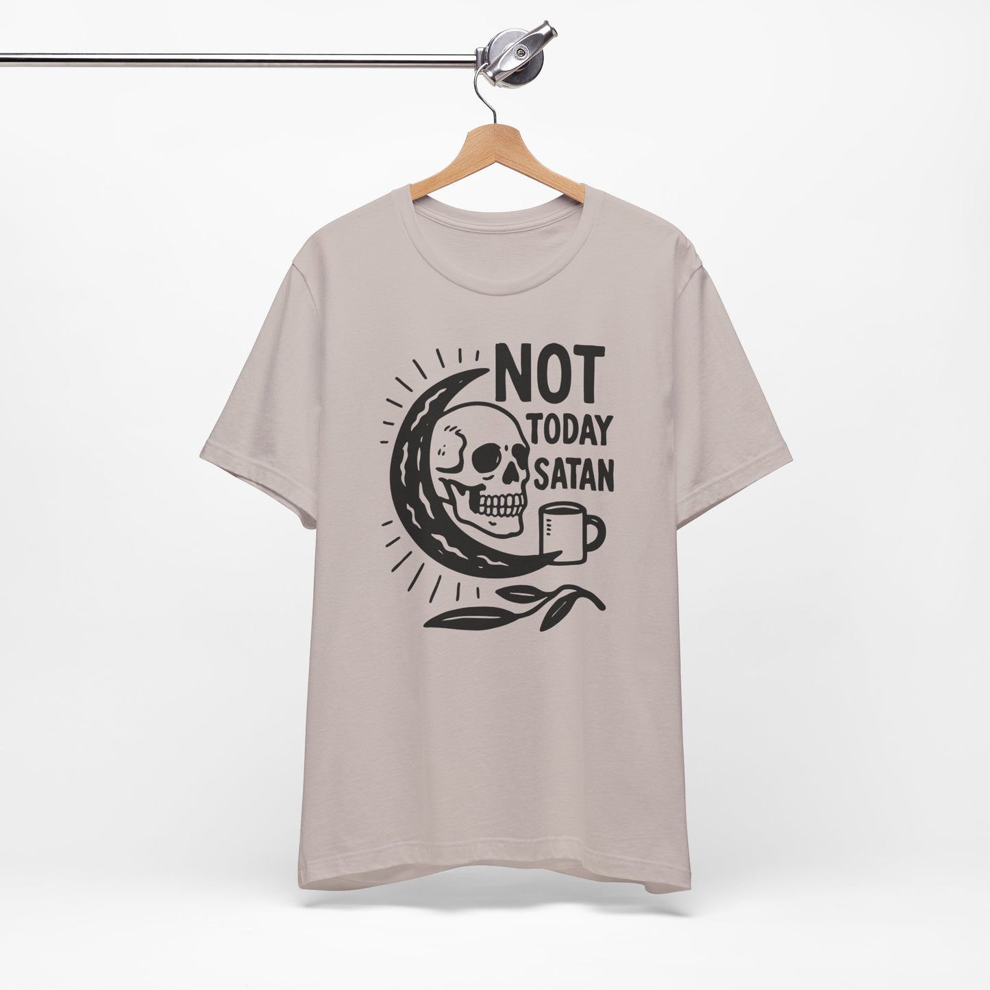 Not Today Satan Shirt
