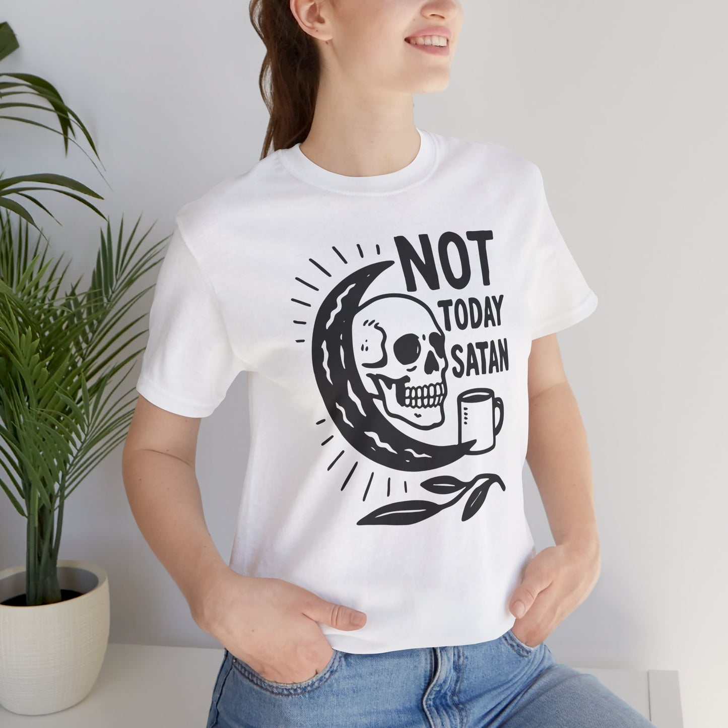 Not Today Satan Shirt