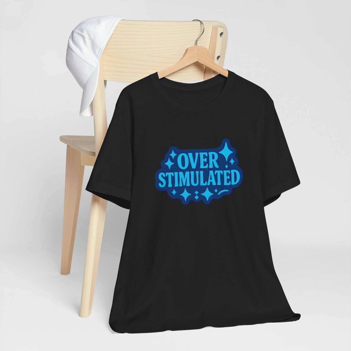 Funny Overstimulated Shirt