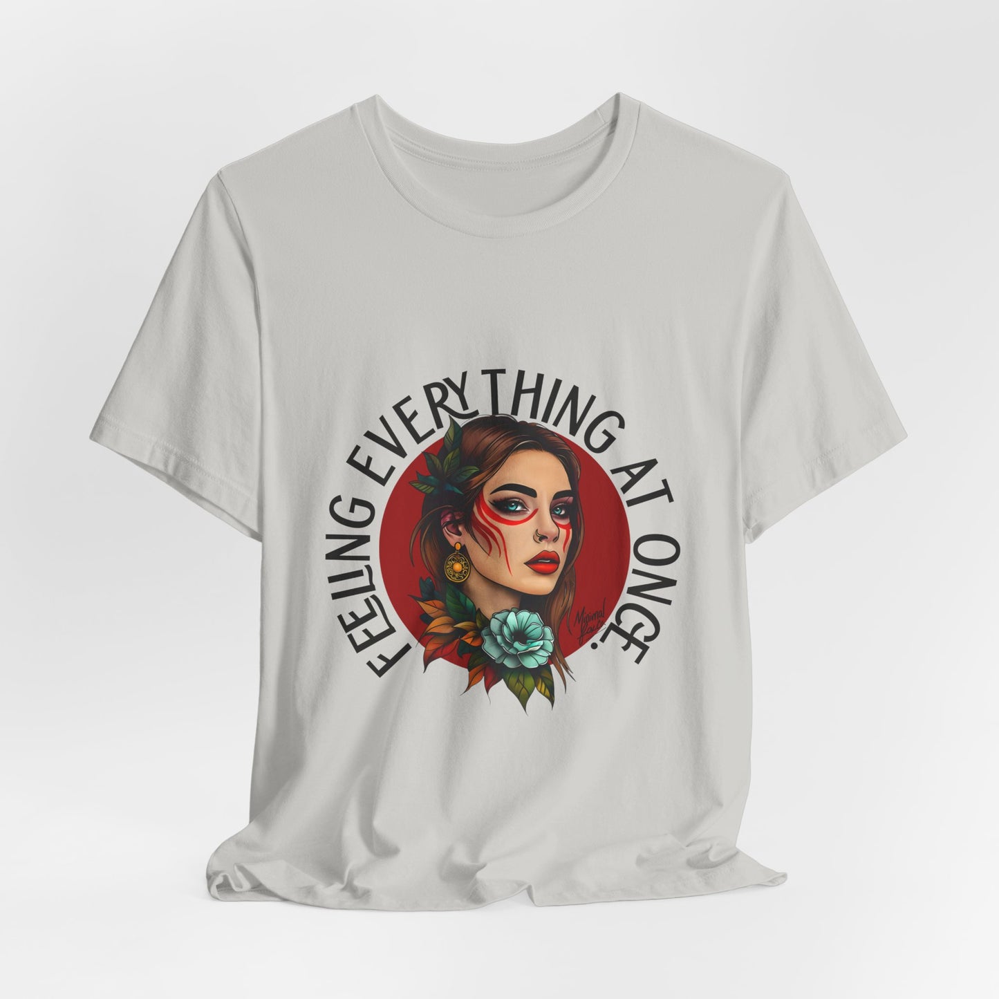 Feeling Everything at Once circle shirt