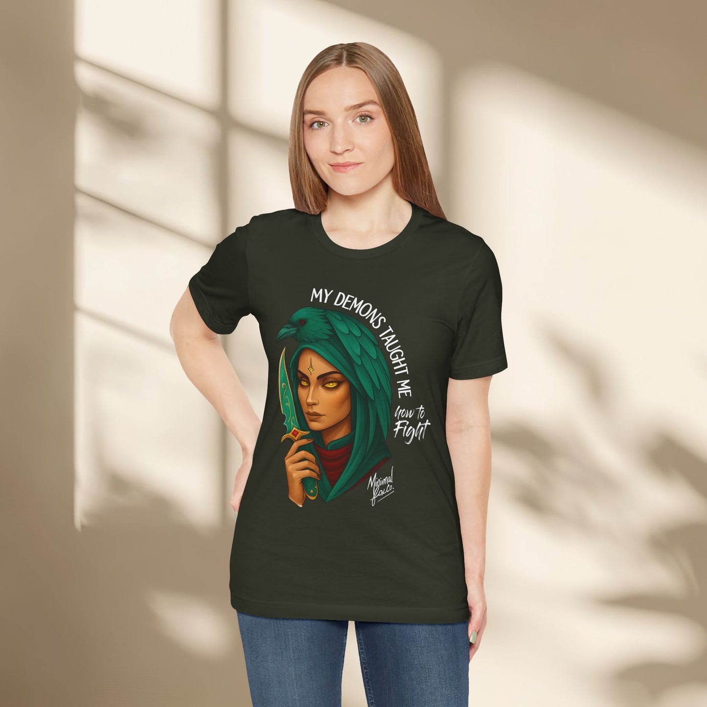 My Demons Taught me how to fight Shirt