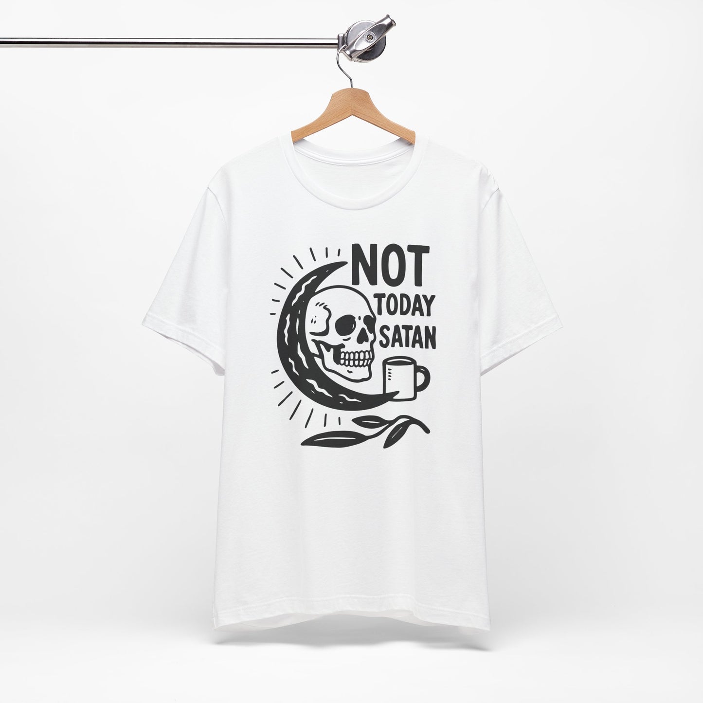 Not Today Satan Shirt