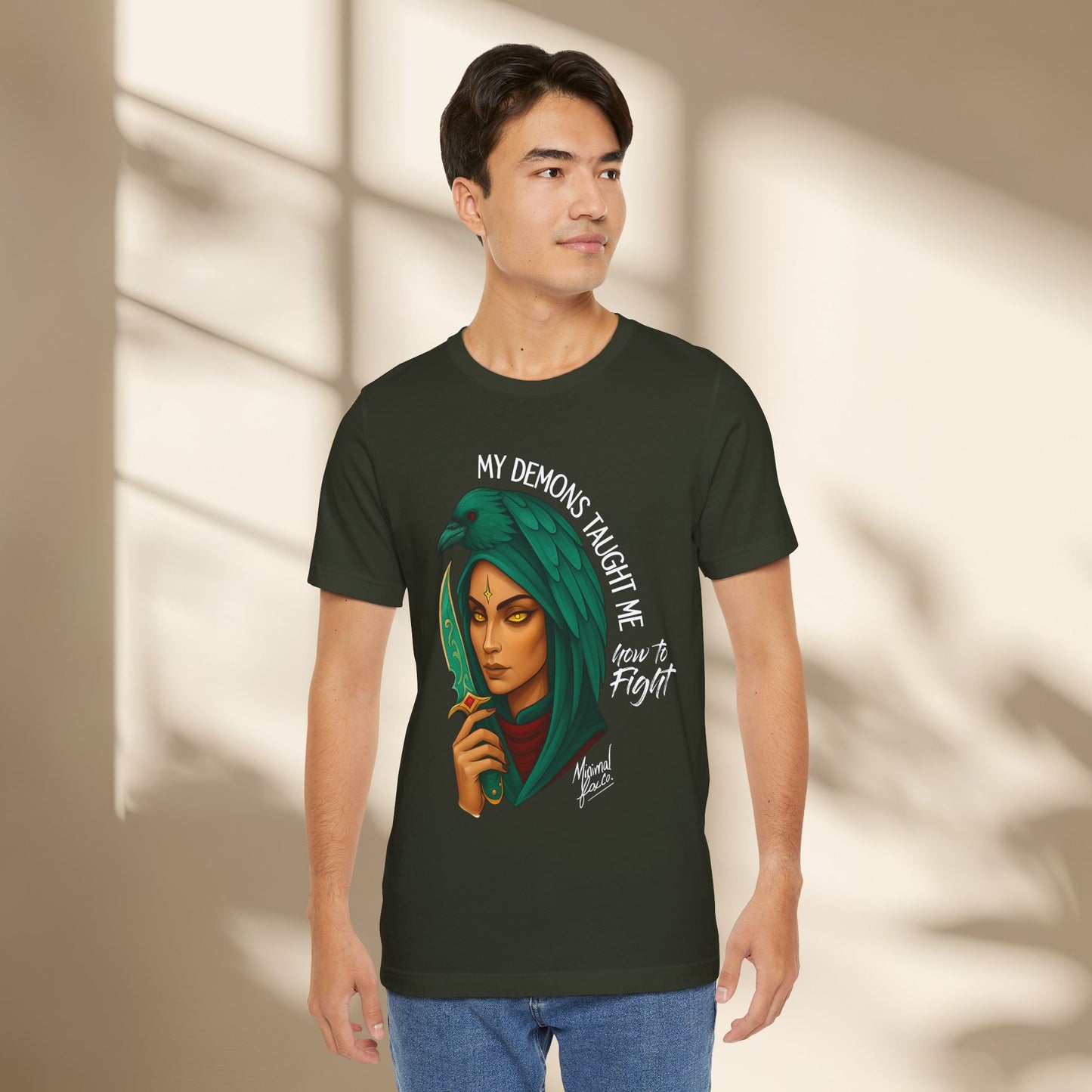 My Demons Taught me how to fight Shirt