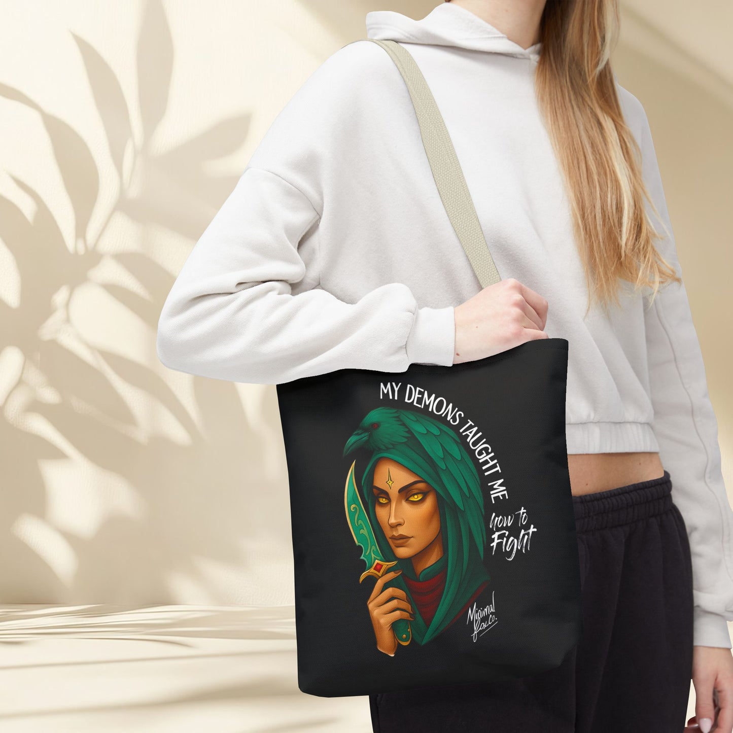 My Demons Taught Me How to Fight Tote Bag