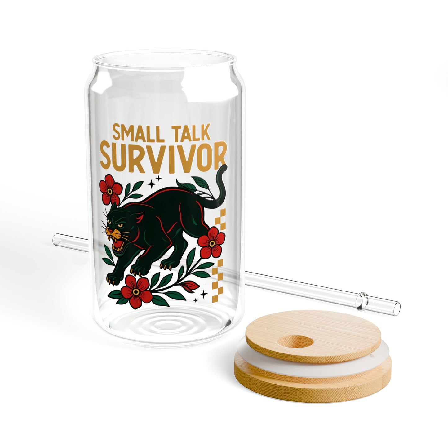 Small Talk Survivor Sipper Glass