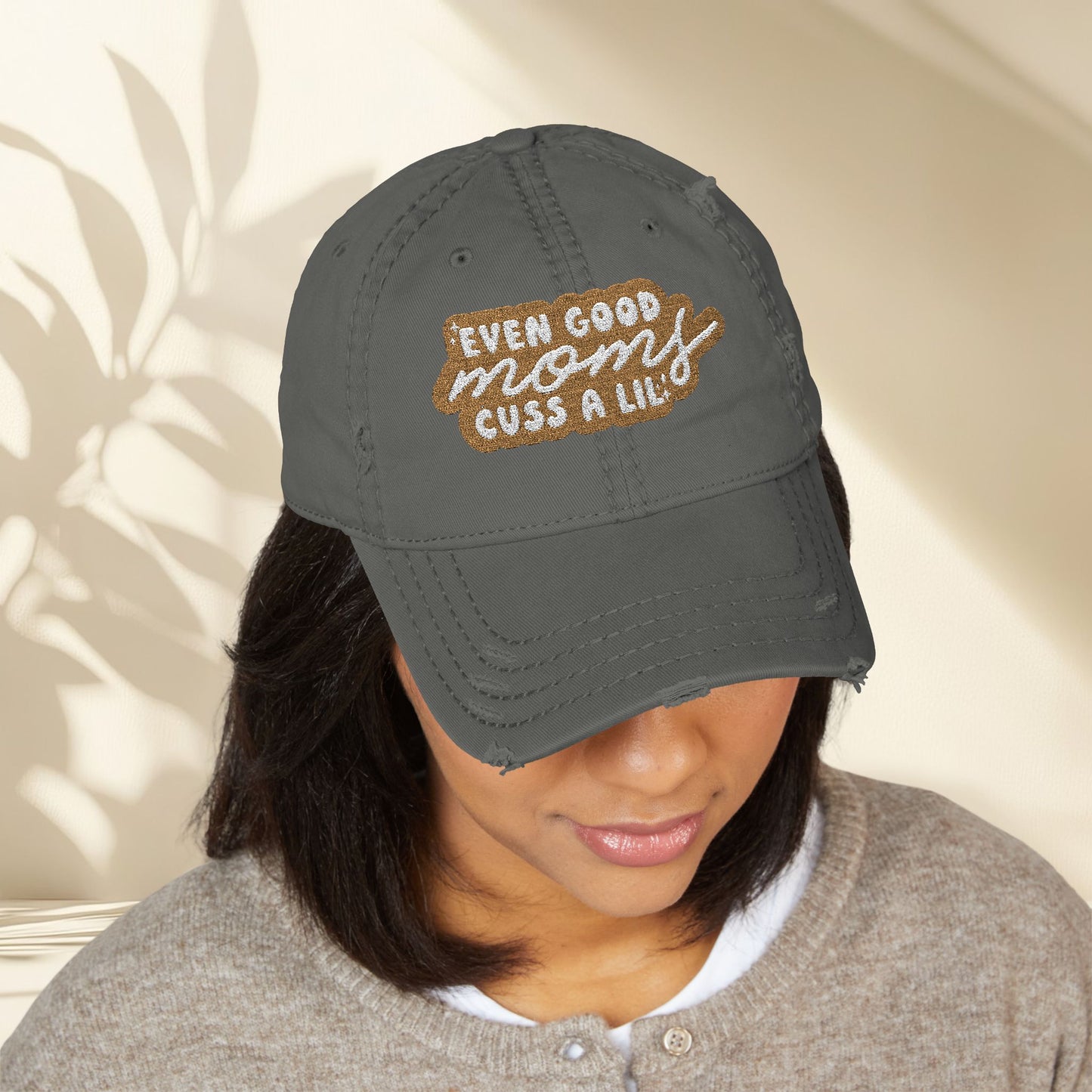 Even Moms Cuss a Lil Hat