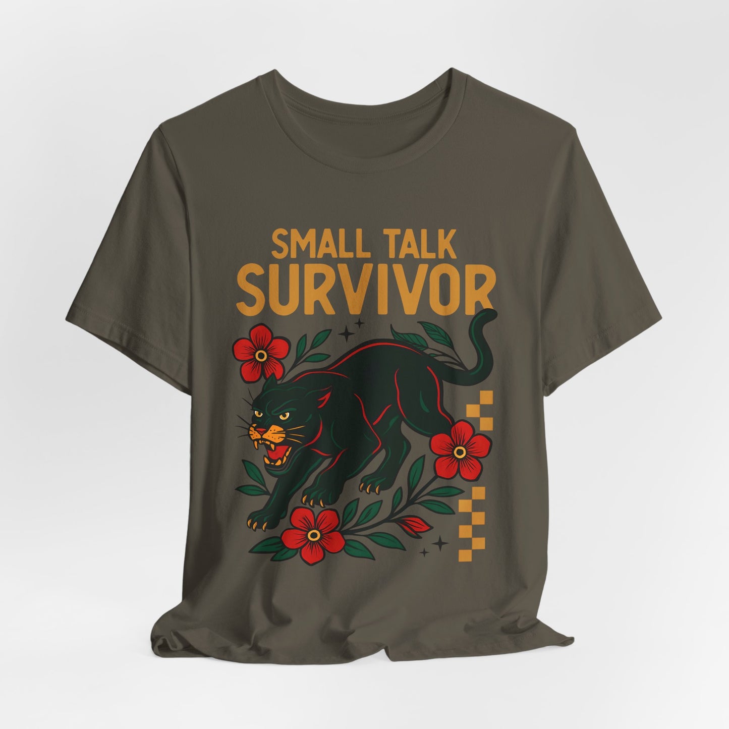 Small Talk Survivor Shirt