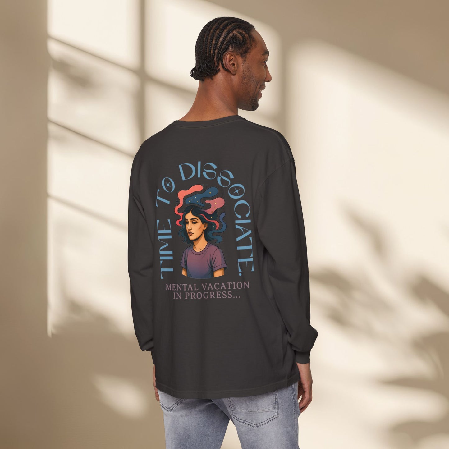 Mental Vacation Long Sleeve T-Shirt