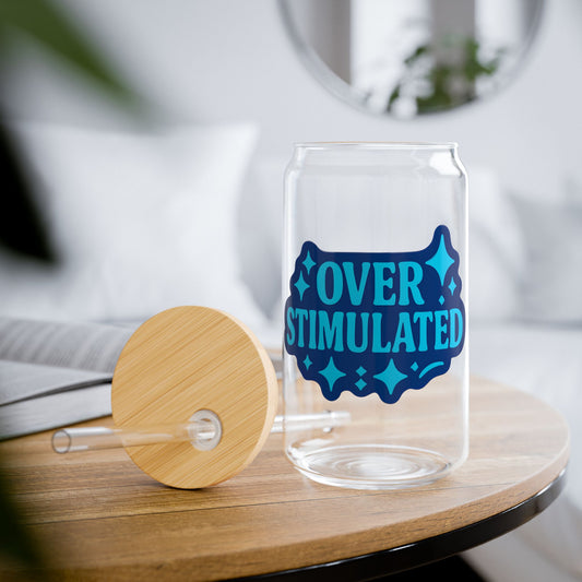 Overstimulated Sipper Glass