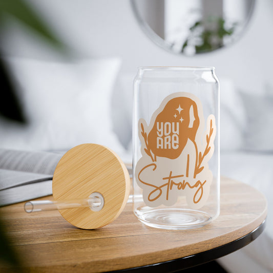 You are Strong Sipper Glass