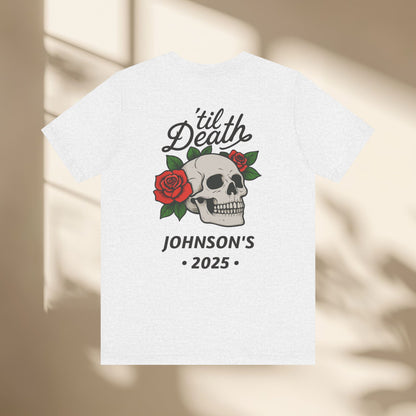 Personalized Til' Death Unisex Shirt