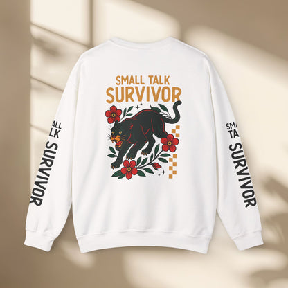 Small Talk Survivor Unisex Sweatshirt