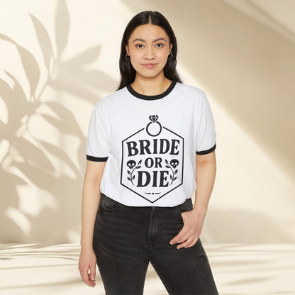 Bride or Die Unisex Cotton Ringer Shirt
