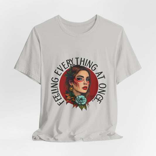 Feeling Everything at Once circle shirt