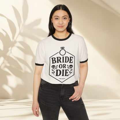 Bride or Die Unisex Cotton Ringer Shirt