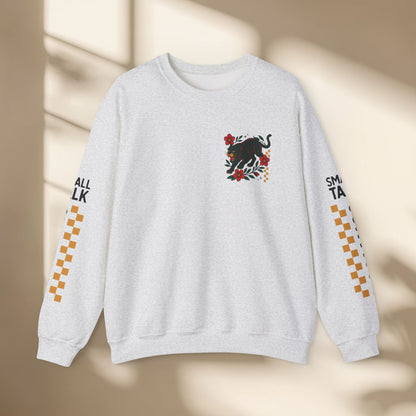 Small Talk Survivor Unisex Sweatshirt