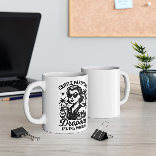 Gentle Parenting Dropout Est Morning Coffee Mug