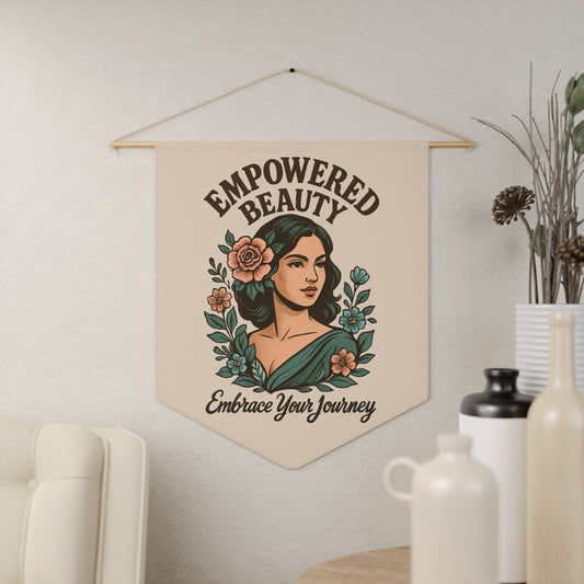 Empowered Beauty Pennant