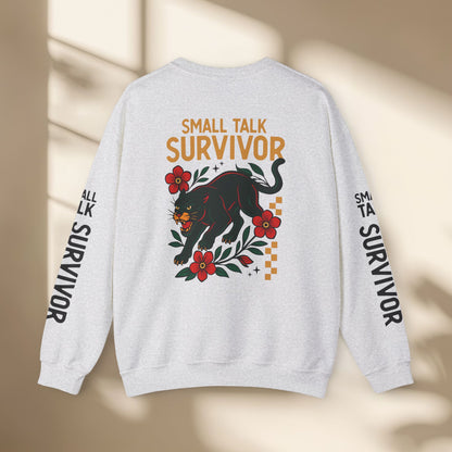 Small Talk Survivor Unisex Sweatshirt