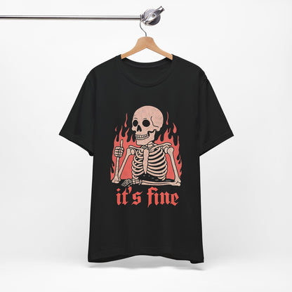 Skeleton "its fine" Tee Shirt