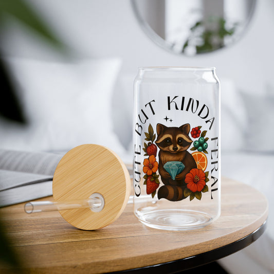 Cute But Kinda Feral Sipper Glass