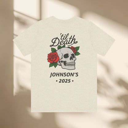 Personalized Til' Death Unisex Shirt