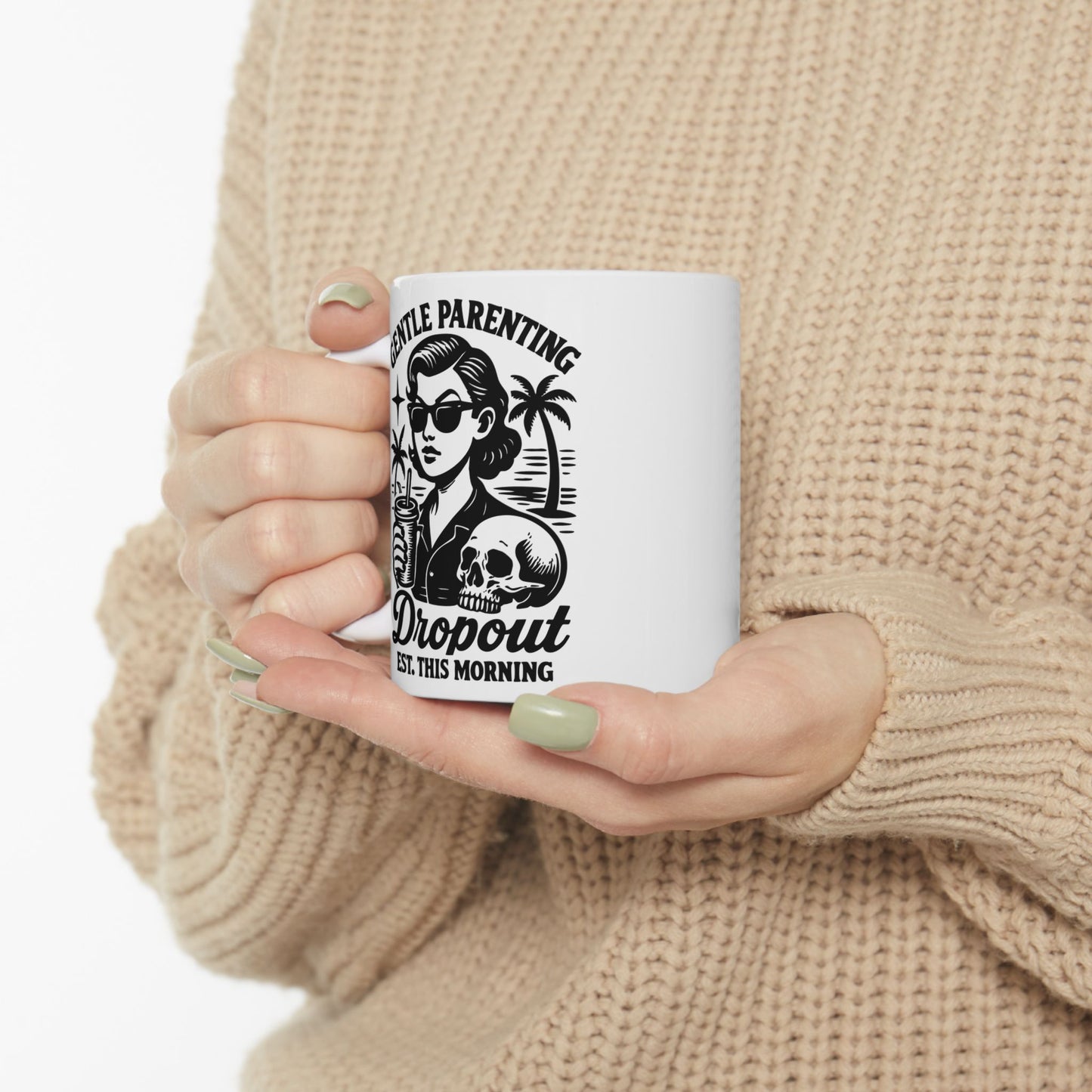 Gentle Parenting Dropout Est Morning Coffee Mug