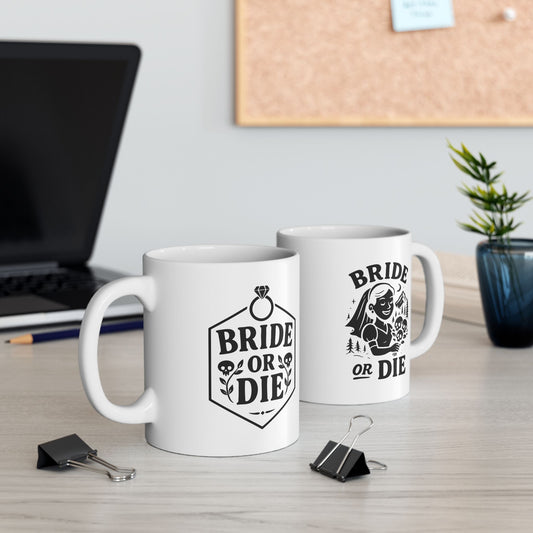 Bride or Die wedding Mug