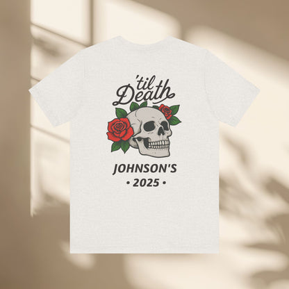 Personalized Til' Death Unisex Shirt
